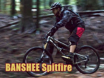 激情似火的林道――BANSHEE Spitfire